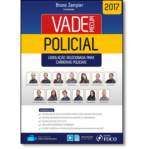 Vade Mecum Policial: Legislação Selecionada para Carreiras Policiais - 2017