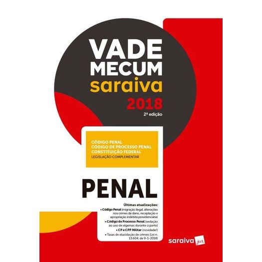 Vade Mecum Saraiva 2018 - Penal - Saraiva - 2 Ed