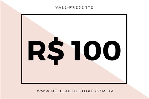 Vale-Presente R$ 100