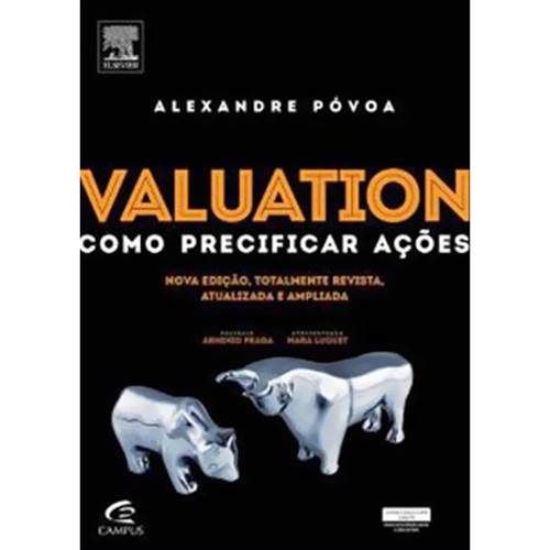 Tudo sobre 'Valuation: Como Precificar Ações'