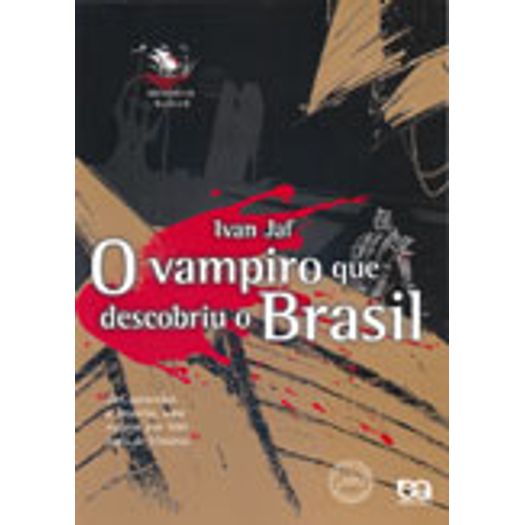 Tudo sobre 'Vampiro que Descobriu o Brasil, o'