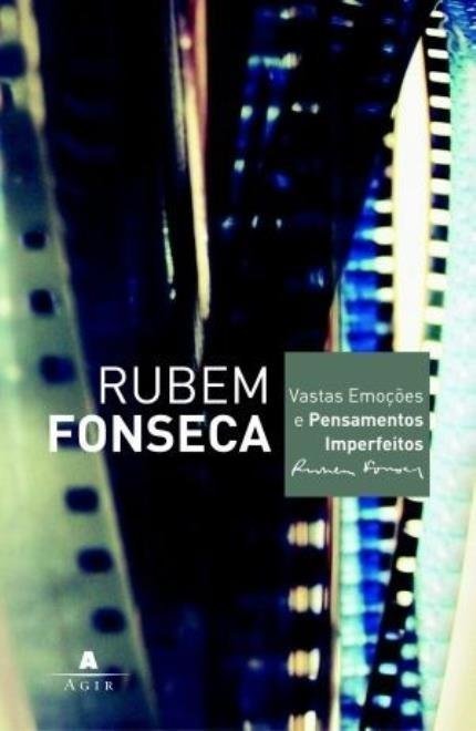 Vastas Emoções e Pensamentos Imperfeitos - Onseca, - Ed. Rubem Agir