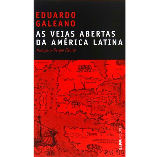 Veias Abertas da America Latina, as - 900 - Lpm Pocket