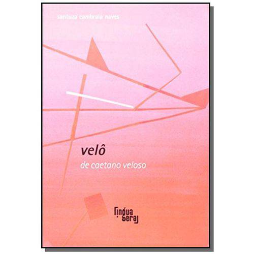 Tudo sobre 'Velo de Caetano Veloso'