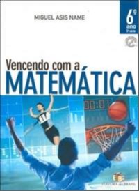 Vencendo com a Matematica 6 Ano - Ed do Brasil - 1