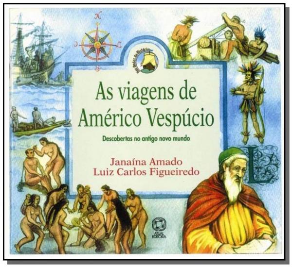 Viagens de Americo Vespucio, as - Atual