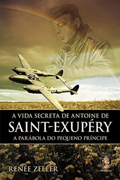 Vida Secreta de Antoine de Saint-exupery, a - Madras