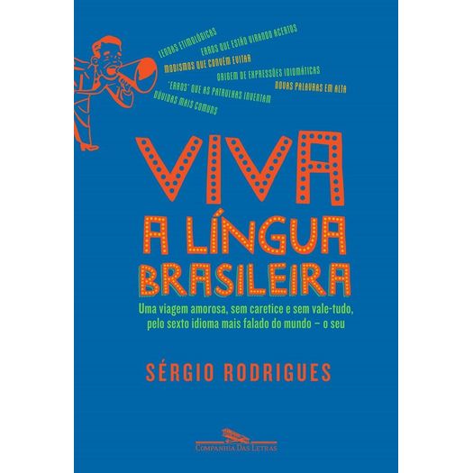 Viva a Lingua Brasileira - Cia das Letras