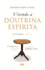 Vivendo a Doutrina Espirita - Vol 2 - Ide - 952808