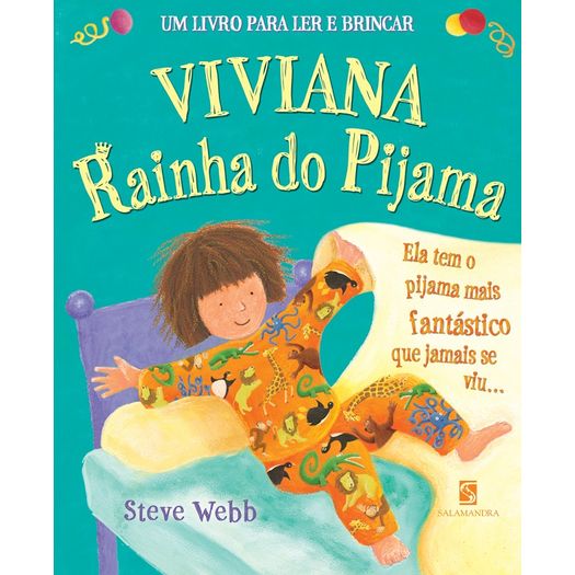 Tudo sobre 'Viviana Rainha do Pijama - Salamandra'