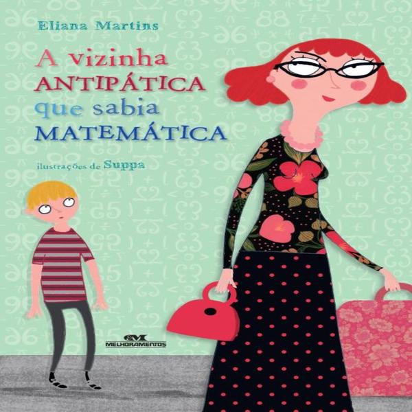 Vizinha Antipatica que Sabia Matematica, a - B2book