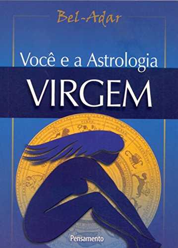 Você e a Astrologia - Virgem