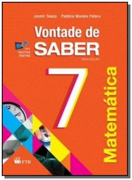 VONTADE DE SABER MATEMATICA - 7o ANO - Ftd