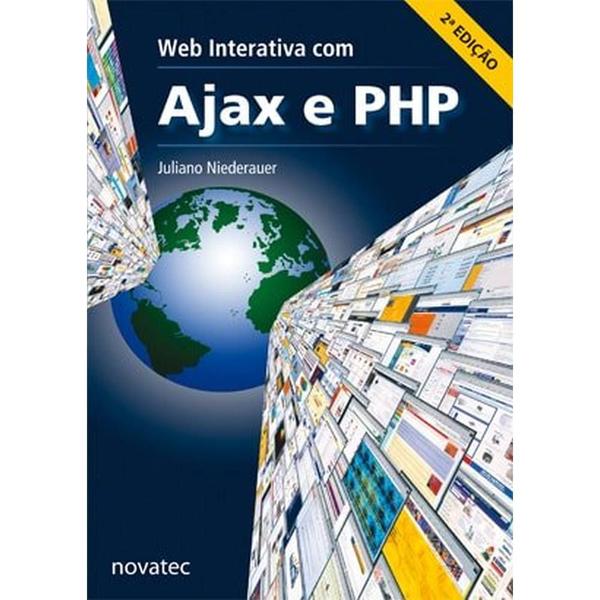 Web Interativa com Ajax e PHP - Novatec