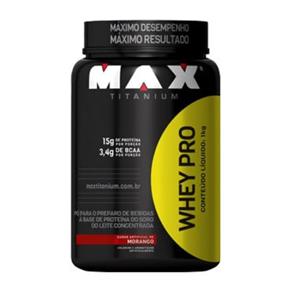 Whey Pro Max Titanium - 1000G - Morango
