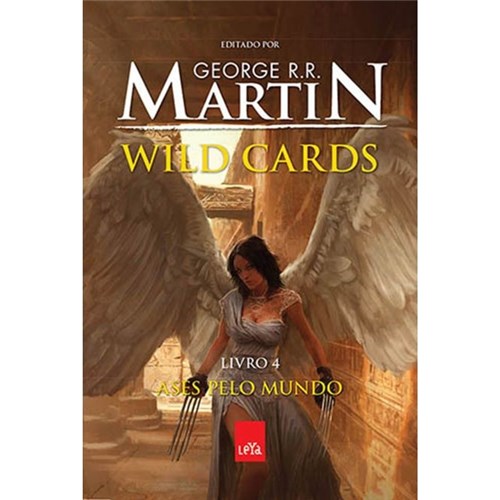 Wild Cards Vol. 4 - Ases Pelo Mundo