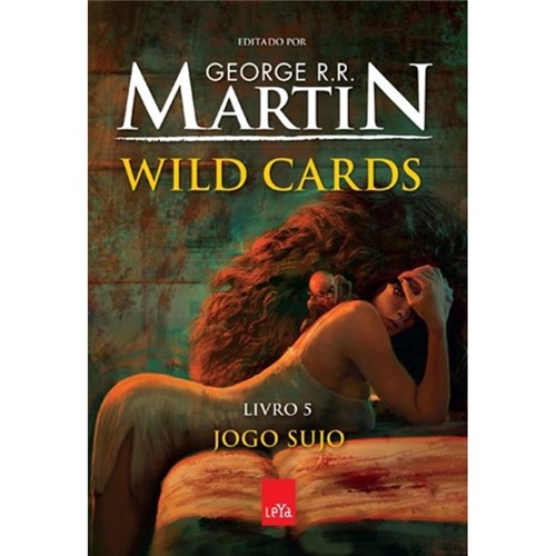 Wild Cards Vol. 5 - Jogo Sujo