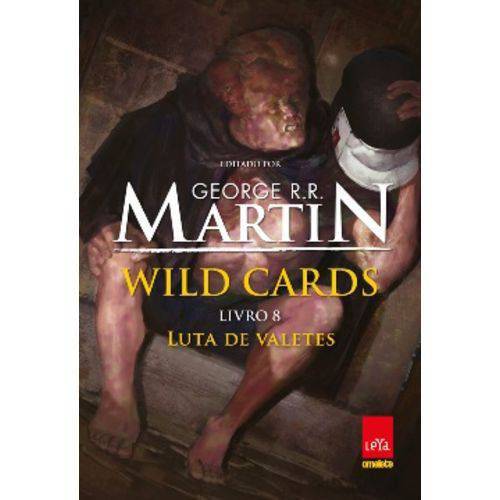 Tudo sobre 'Wild Cards – Vol. 8 – Luta de Valetes'