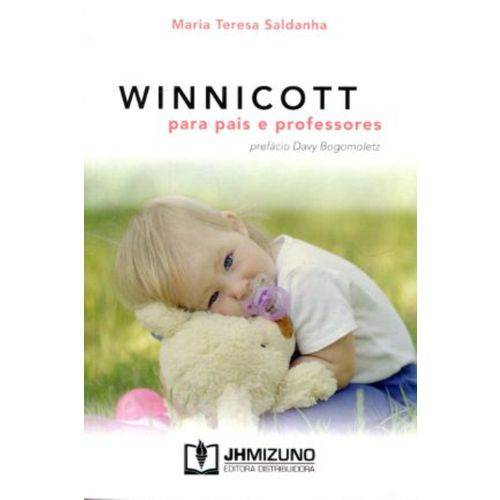 Tudo sobre 'Winnicott para Pais e Professores'