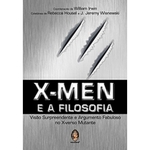 X-Men E A Filosofia