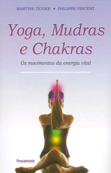 Yoga-mudras e Chakras - Pensamento