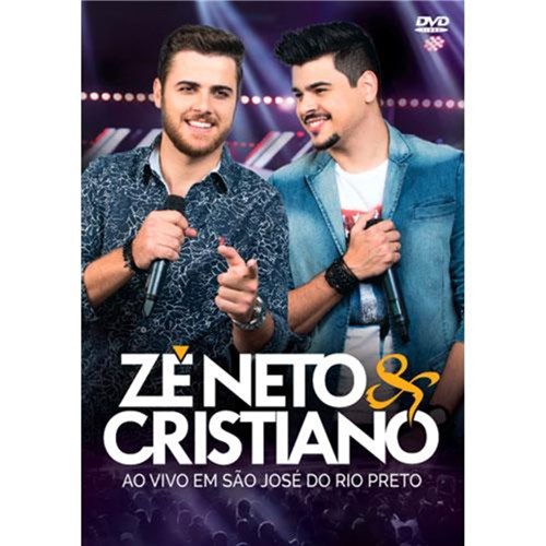 Zé Neto & Cristiano - ao Vivo em São José do Rio Preto - Dvd