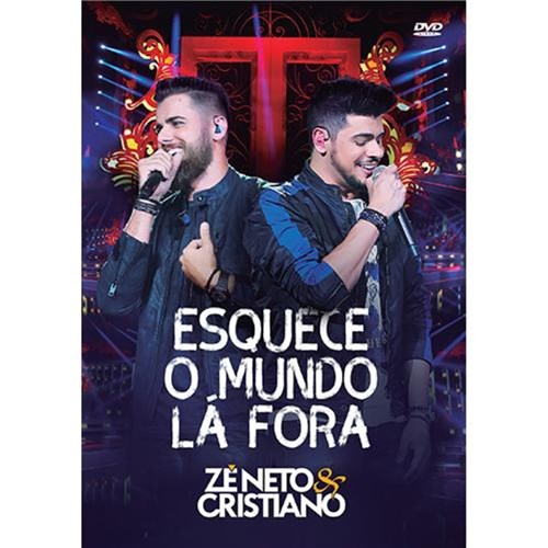 Zé Neto & Cristiano - Esquece o Mundo Lá Fora - Dvd