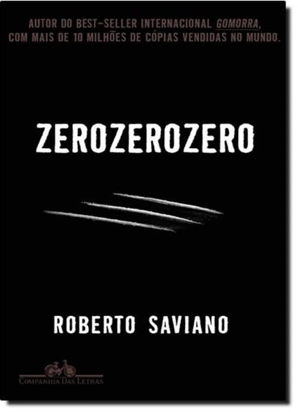 Zero Zero Zero - Companhia das Letras