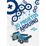 Ficha técnica e caractérísticas do produto 30 Projetos com Arduino - Bookman
