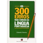Ficha técnica e caractérísticas do produto 300 Erros Mais Comuns da Lingua Portuguesa, os - B
