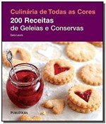 Ficha técnica e caractérísticas do produto 200 Receitas de Geleias e Conservas - Publifolha