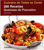 Ficha técnica e caractérísticas do produto 200 Receitas Gostosas de Pescados - Publifolha