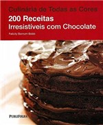 Ficha técnica e caractérísticas do produto 200 Receitas Irresistiveis com Chocolate - Publifolha