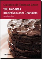 Ficha técnica e caractérísticas do produto 200 Receitas Irresistíveis com Chocolate - Publifolha