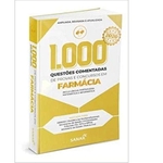 1.000 Questões Comentadas de Provas e Concursos em Farmácia