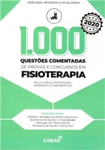 Ficha técnica e caractérísticas do produto 1.000 QUESTOES COMENTADAS DE PROVAS e CONCURSOS EM FISIOTERAPIA - 4a ED - 2020 - Sanar