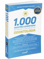 Ficha técnica e caractérísticas do produto 1.000 Questões Comentadas de Provas e Concursos em Odontologia - Sanar