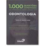 1.000 Questões Comentadas de Provas e Concursos em Odontologia