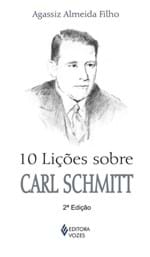 Ficha técnica e caractérísticas do produto 10 Lições Sobre Carl Schmitt