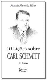 Ficha técnica e caractérísticas do produto 10 Licoes Sobre Carl Schmitt