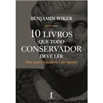 Ficha técnica e caractérísticas do produto 10 Livros que Todo Conservador Deve Ler - Vide - 1