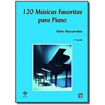 Ficha técnica e caractérísticas do produto 120 Musicas Favoritas Para Piano - Vol.1