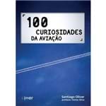 Ficha técnica e caractérísticas do produto 100 Curiosidades da Aviacao