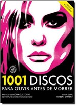 Ficha técnica e caractérísticas do produto 1001 Discos para Ouvir Antes de Morrer - Sextante