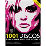 1001 Discos: para Ouvir Antes de Morrer