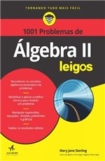 Ficha técnica e caractérísticas do produto 1001 Problemas de Algebras Ii Leigos - Alta Books - 1