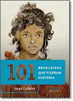 Ficha técnica e caractérísticas do produto 101 Brasileiros que Fizeram História - Estacao Brasil