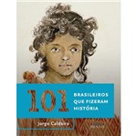 Ficha técnica e caractérísticas do produto 101 Brasileiros que Fizeram Historia - Estacao Brasil