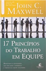 Ficha técnica e caractérísticas do produto 17 Princípios do Trabalho em Equipe - Thomas Nelson Brasil