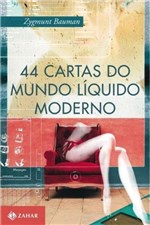 Ficha técnica e caractérísticas do produto 44 Cartas do Mundo Liquido Moderno - Zahar